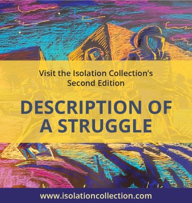 Isolation Collection | Description of a struggle